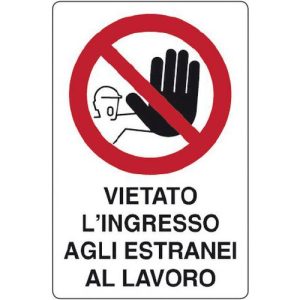 CARTELLO CON SEGNALE VIET. ESTRANEI