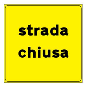 CARTELLO SEGNALE STRADALE CM. 60X60 STRADA CHIUSA